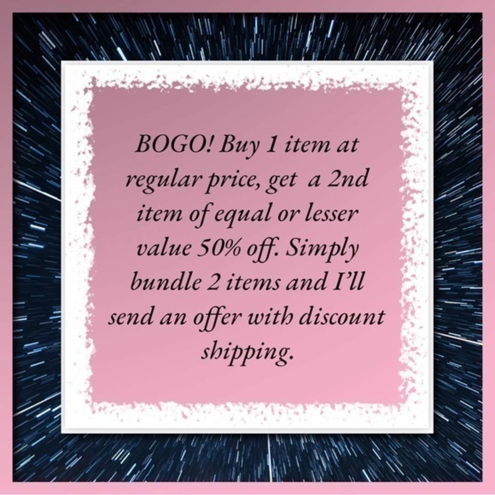 BOGO! Buy 1 Regular Price Get 1 50% Off